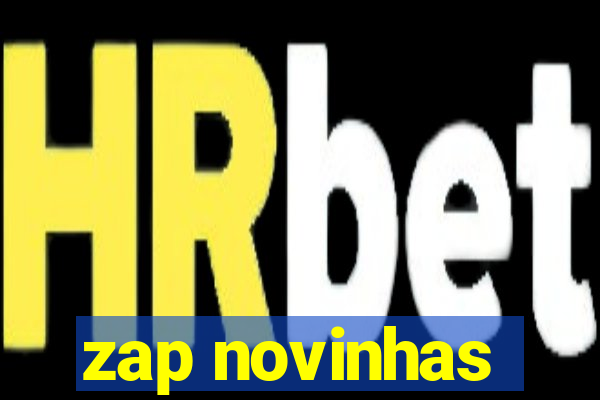 zap novinhas